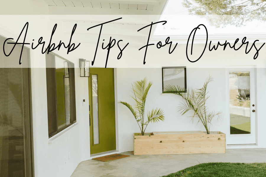 Best Airbnb Tips For First Time Users Stay Smart Safe On Your First Booking