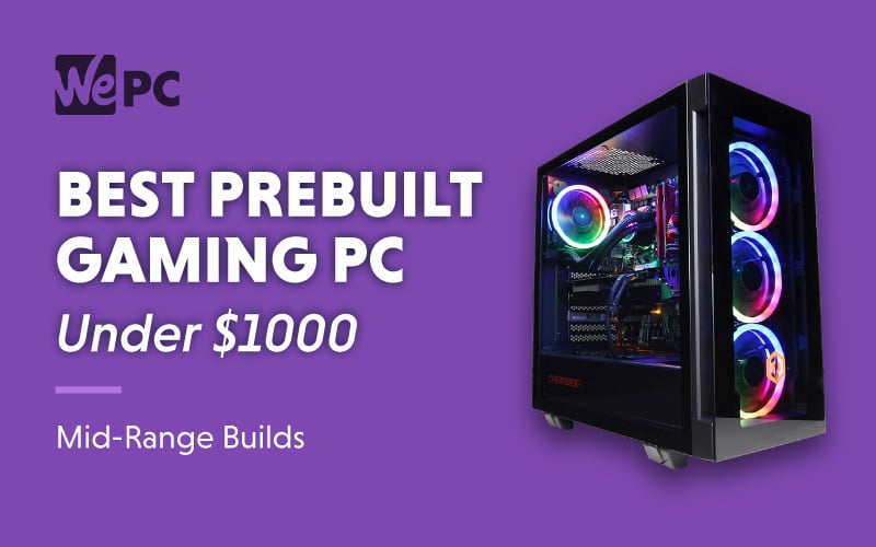 How To Build A Gaming Pc For Under 1000 Complete Guide For 2024